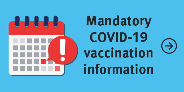 Mandatory COVID-19 vaccination information